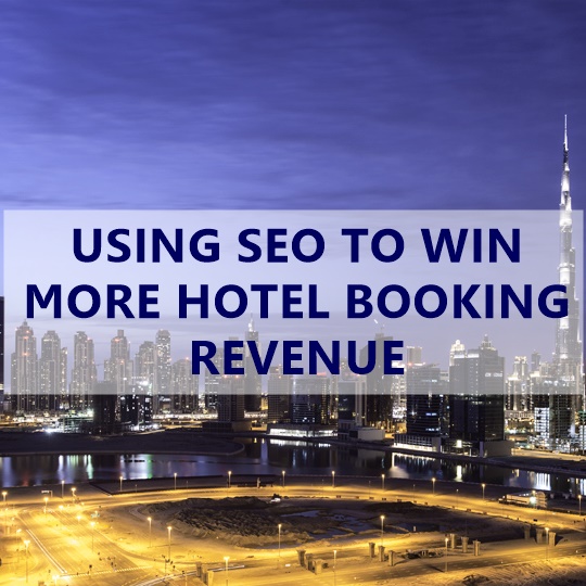 Increasing hotel revenue SEO-